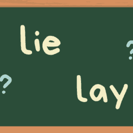 Lie or lay?