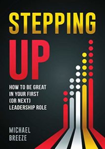Stepping Up by Michael Breeze