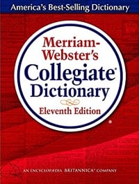 Merriam-Webster's Collegiate Dictionary Eleventh Edition
